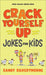 Crack Yourself Up Jokes for Kids by Sandy Silverthorne