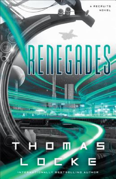 Renegades by Thomas Locke