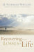 Recovering from Losses in Life by H. Norman Wright