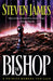 The Bishop by Steven James