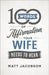 100 Words of Affirmation Your Wife Needs to Hear by Matt Jacobson