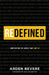 Redefined: Confronting the Labels That Limit Us by Arden Bevere