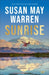 Sunrise by Susan May Warren