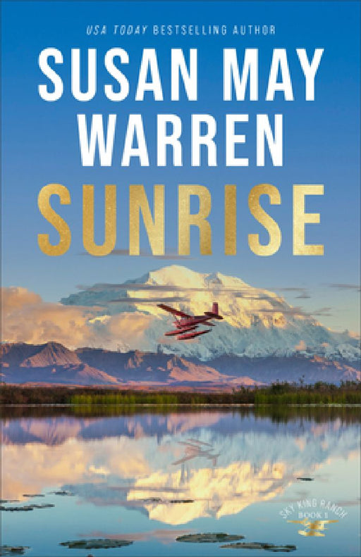 Sunrise by Susan May Warren