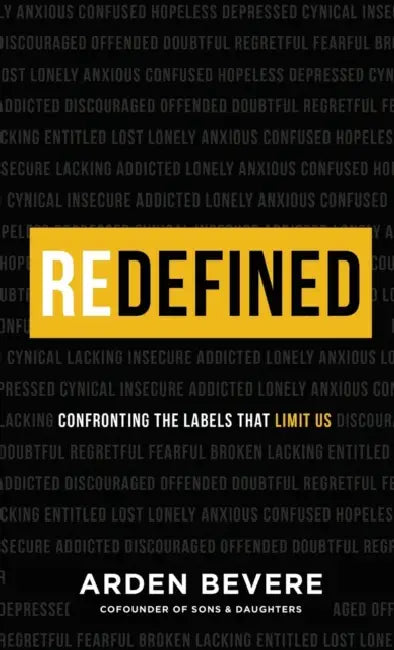 Redefined by Arden Bevere