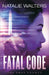 Fatal Code by Natalie Walters