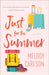 Just for the Summer by Melody Carlson