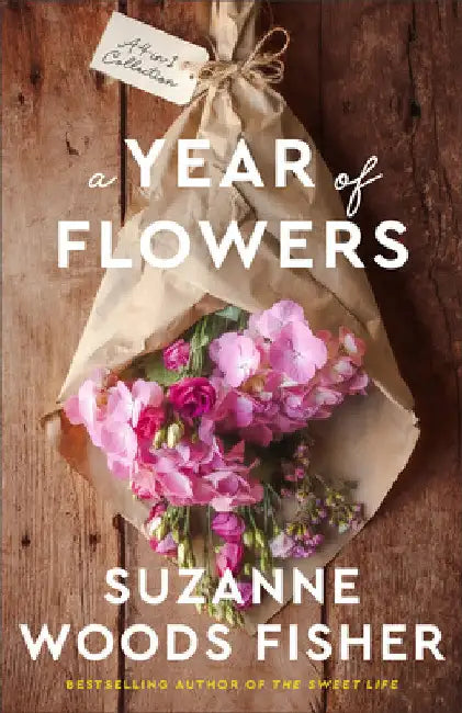 Year of Flowers by Suzanne Woods Fisher