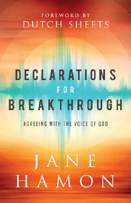 Declarations for Breakthrough by Jane Hamon