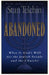 Abandoned: What Is God's Will for the Jewish People and the Church? by Stan Telchin, Arthur Glasser