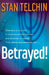 Betrayed! by Stan Telchin