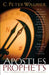 Apostles and Prophets: The Foundation of the Church by C. Peter Wagner