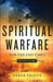 Spiritual Warfare for the End Times: How to Defeat the Enemy by Derek Prince
