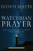 Watchman Prayer: Protecting Your Family, Home and Community from the Enemy's Schemes by Dutch Sheets