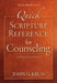 Quick Scripture Reference for Counseling by John G. Kruis