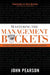 Mastering the Management Buckets by John Pearson