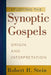 Studying the Synoptic Gospels: Origin and Interpretation by Robert H. Stein