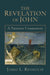 The Revelation of John: A Narrative Commentary by James L. Resseguie