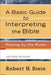 A Basic Guide to Interpreting the Bible: Playing by the Rules by Stein, Robert H.