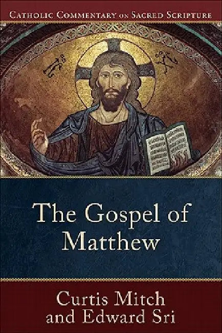 The Gospel of Matthew by Edward Sri
