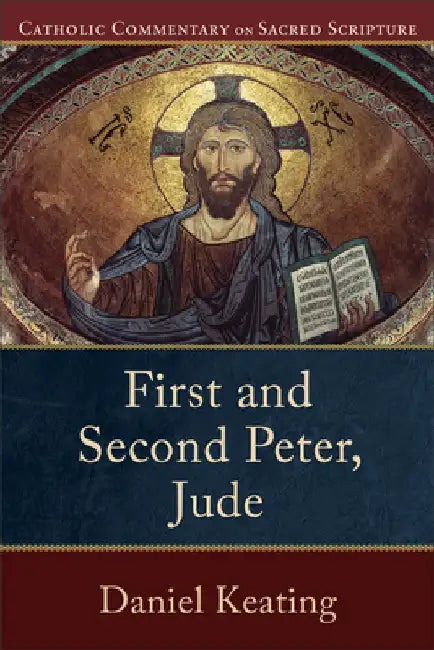 First and Second Peter, Jude by Daniel Keating