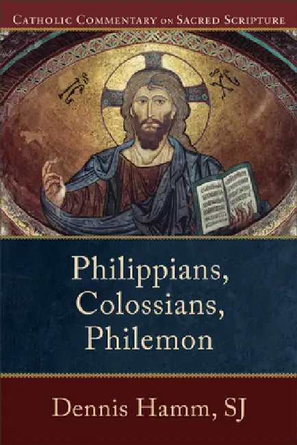 Philippians, Colossians, Philemon by Dennis Sj Hamm