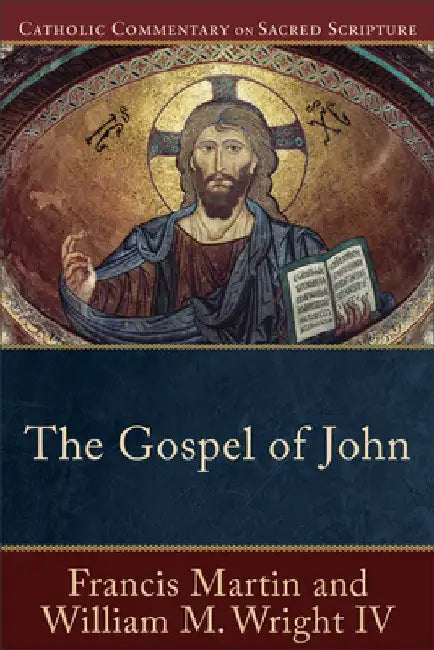 The Gospel of John by Francis Martin