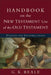 Handbook on the New Testament Use of the Old Testament: Exegesis and Interpretation by G. K. Beale