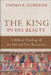 The King in His Beauty: A Biblical Theology of the Old and New Testaments by Thomas R. Schreiner