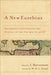 A New Eusebius: Documents Illustrating the History of the Church to AD 337 by Stevenson, J.