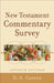 New Testament Commentary Survey by D. A. Carson