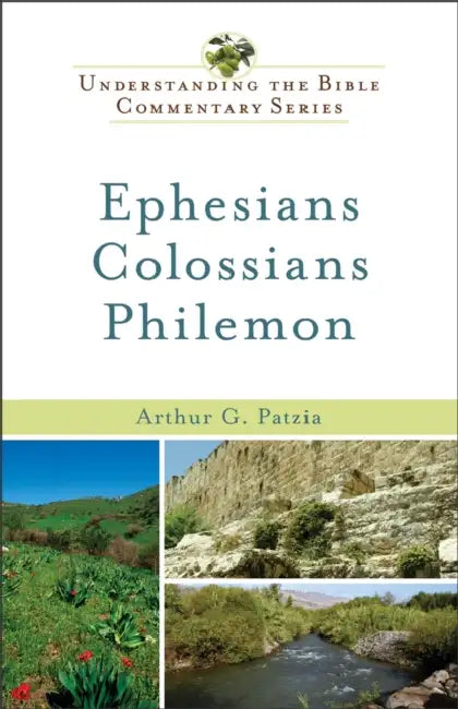 Ephesians, Colossians, Philemon by Arthur G. Patzia, W. Ward Gasque
