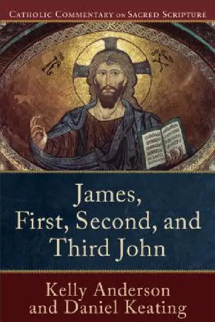 James, First, Second, and Third John by Kelly Anderson