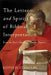 The Letter and Spirit of Biblical Interpretation: From the Early Church to Modern Practice by Keith D. Stanglin