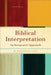 Biblical Interpretation: An Integrated Approach by W. Randolph Tate