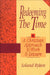 Redeeming the Time: A Christian Approach to Work and Leisure by Leland Ryken