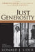 Just Generosity: A New Vision for Overcoming Poverty in America by Ronald J. Sider
