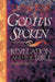 God Has Spoken: Revelation and the Bible by J. I. Packer, James I. Packer