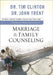 The Quick-Reference Guide to Marriage & Family Counseling by Tim Clinton