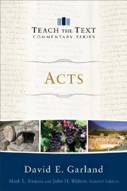 Acts by David E. Garland