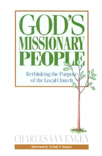 God's Missionary People by Charles E. Van Engen