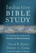 Inductive Bible Study: A Comprehensive Guide to the Practice of Hermeneutics by David R. Bauer