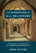 The Monkhood of All Believers: The Monastic Foundation of Christian Spirituality by Greg Peters
