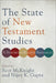 The State of New Testament Studies: A Survey of Recent Research by Scot McKnight