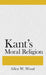 Kants Moral Religion by Allen W. Wood