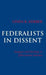 Federalists in Dissent by Linda K. Kerber