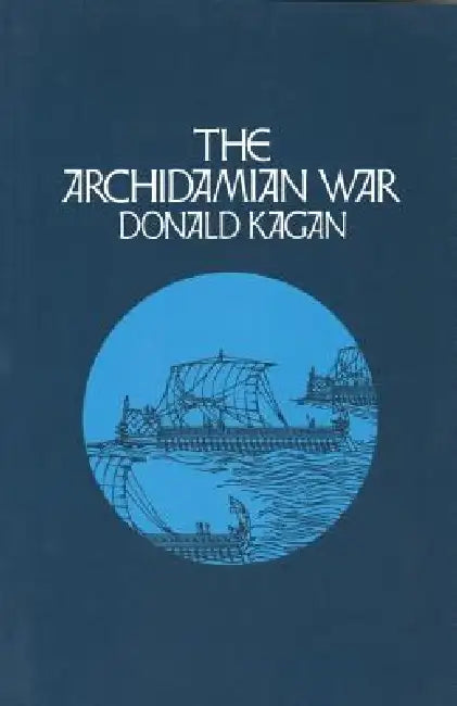 Archidamian War by Donald Kagan