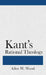 Kant's Rational Theology by Allen W. Wood