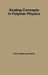 Scaling Concepts in Polymer Physics by Pierre-Gilles Gennes