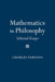 Mathematics in Philosophy by Charles D. Parsons